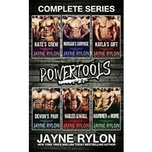 Powertools Complete Series, Paperback - Jayne Rylon imagine
