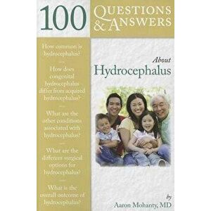 100 Questions & Answers about Hydrocephalus - Aaron Mohanty imagine