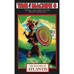 Time Machine 8, the Mystery of Atlantis, Paperback - James Gasperini imagine