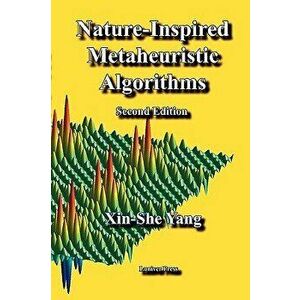 Nature-Inspired Metaheuristic Algorithms: Second Edition, Paperback - Xin-She Yang imagine