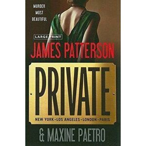 Private, Hardcover - James Patterson imagine