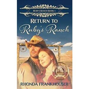 Return to Ruby's Ranch, Paperback - Rhonda Frankhouser imagine