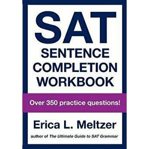SAT Sentence Completion Workbook, Paperback - Erica Meltzer imagine