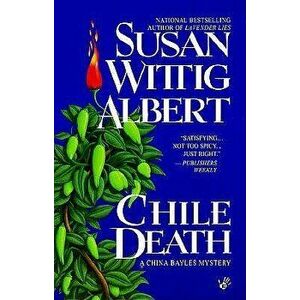 Chile Death - Susan Wittig Albert imagine
