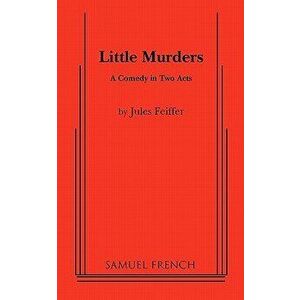 Little Murders, Paperback - Jules Feiffer imagine