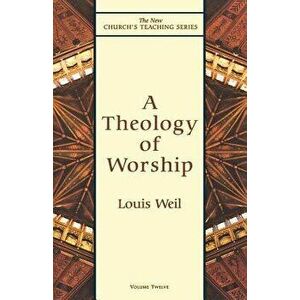 Theology of Worship - Louis Weil imagine