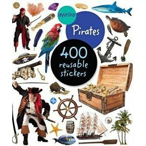 Eyelike Stickers: Pirates, Paperback - Workman Publishing imagine