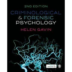 Criminological and Forensic Psychology, Paperback - Helen Gavin imagine