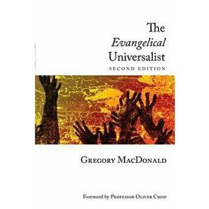 The Evangelical Universalist, Hardcover - Gregory MacDonald imagine