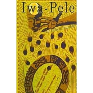 Iwa-Pele: Ifa Quest: The Search for the Source of Santeria and Lucumi, Paperback - Awo Fa'lokun Fatunmbi imagine