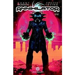 Annihilator, Hardcover - Grant Morrison imagine