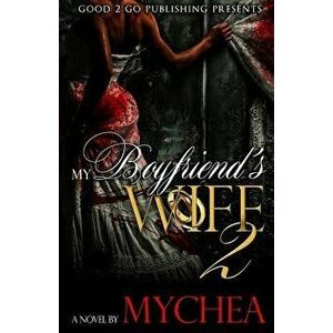 My Boyfriend's Wife 2 - Mychea imagine