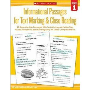 Informational Passages for Text Marking & Close Reading: Grade 1: 20 Reproducible Passages with Text-Marking Activities That Guide Students to Read St imagine