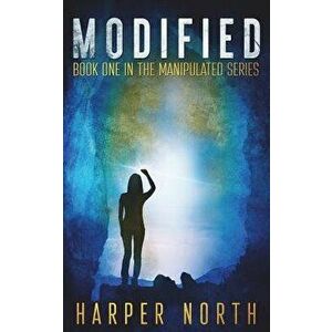 Modified: Book One in the Manipulated Series, Paperback - David R. Bernstein imagine
