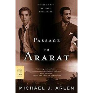 Passage to Ararat, Paperback - Michael J. Arlen imagine