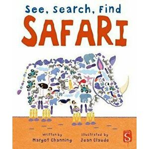 See, Search, Find: Safari, Hardcover - Margot Channing imagine