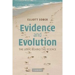 Evidence and Evolution, Paperback - Elliott Sober imagine