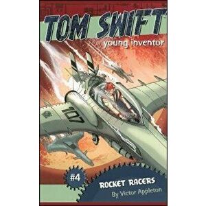 Rocket Racers, Paperback - Victor Appleton imagine