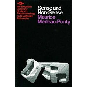 Sense and Nonsense, Paperback - Maurice Merleau-Ponty imagine