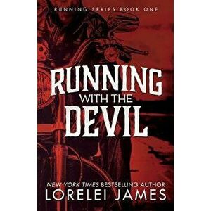 Running with the Devil, Paperback - Lorelei James imagine