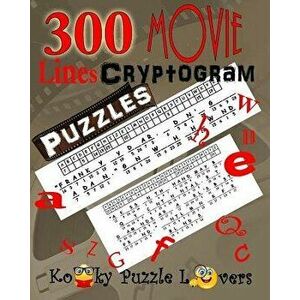 Cryptograms - Movie Lines, Volume 3, 300 Puzzles, Paperback - Kooky Puzzle Lovers imagine