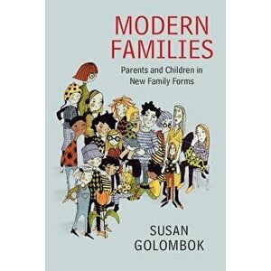 Modern Families, Paperback - Susan Golombok imagine