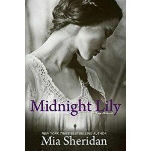Midnight Lily, Paperback - Mia Sheridan imagine