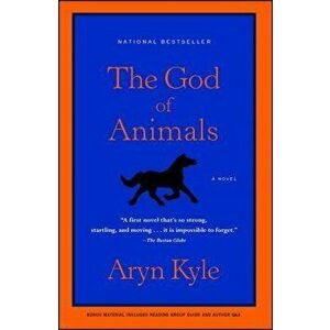 God of Animals, Paperback - Aryn Kyle imagine