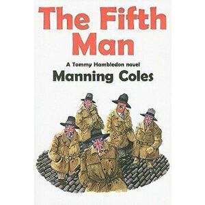 The Fifth Man, Paperback - Manning Coles imagine