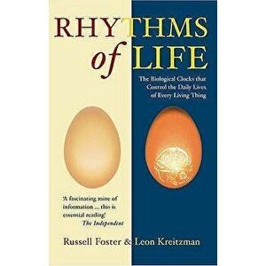 The Rhythms of Life, Paperback - Leon Kreitzman imagine