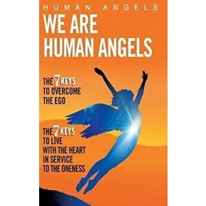We Are Human Angels, Paperback - Human Angels imagine