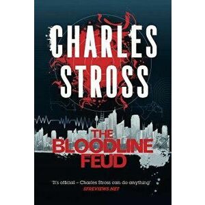 The Bloodline Feud, Paperback - Charles Stross imagine