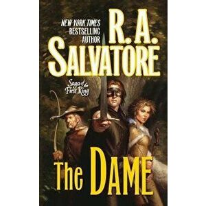 The Dame, Paperback - R. A. Salvatore imagine