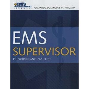 EMS Supervisor's Handbook, Paperback - Orlando Dominguez Jr imagine