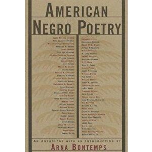 American Negro Poetry: An Anthology, Paperback - Arna Wendell Bontemps imagine