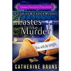 Tastes Like Murder, Paperback - Catherine Bruns imagine