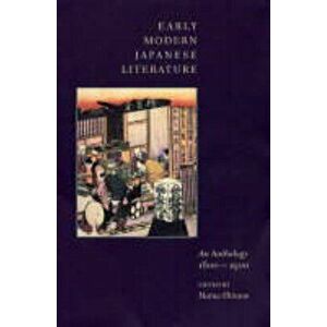 Early Modern Japanese Literature: An Anthology, 1600-1900, Paperback - Haruo Shirane imagine