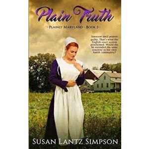 Plain Truth, Paperback - Susan Simpson imagine