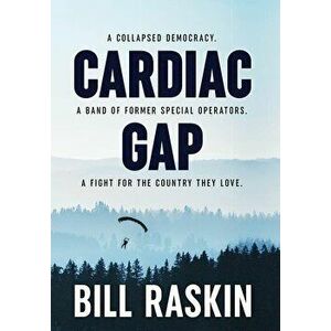 Cardiac Gap, Hardcover - Bill Raskin imagine