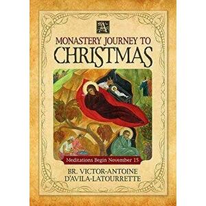 A Monastery Journey to Christmas - Victor-Antoine D'Avila-Latourrette imagine