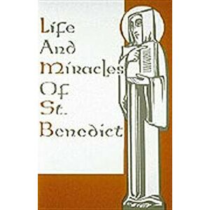 Life and Miracles of St. Benedict, Paperback - Gregory the Great imagine