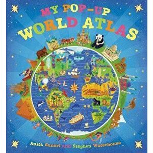 My Pop-Up World Atlas, Hardcover - Anita Ganeri imagine