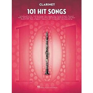 101 Hit Songs: For Clarinet, Paperback - Hal Leonard Corp imagine