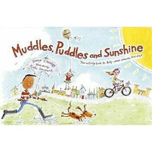 Muddles, Puddles and Sunshine: Your Activity Book to Help When Someone Has Died, Hardcover - Diana Crossley imagine