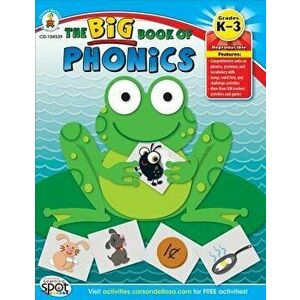 The Big Book of Phonics, Grades K - 3, Paperback - Barbara Wilson imagine