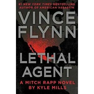 Lethal Agent, Hardcover - Vince Flynn imagine