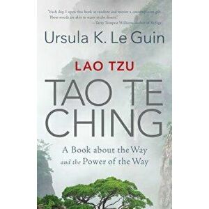 Lao Tzu: Tao Te Ching: A Book about the Way and the Power of the Way, Paperback - Ursula K. Le Guin imagine