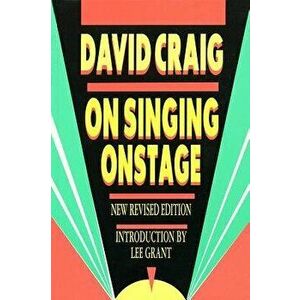 On Singing Onstage, Paperback - David Craig imagine