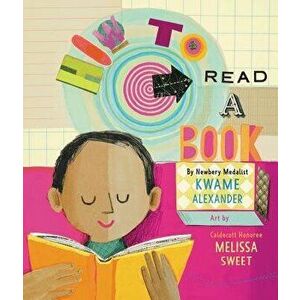 How to Read a Book, Hardcover - Kwame Alexander imagine