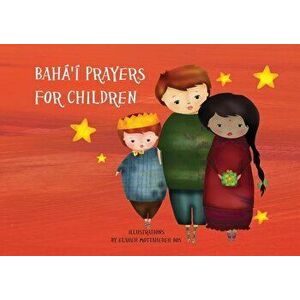 Bahá'í Prayers for Children - Elaheh Mottahedeh Bos imagine